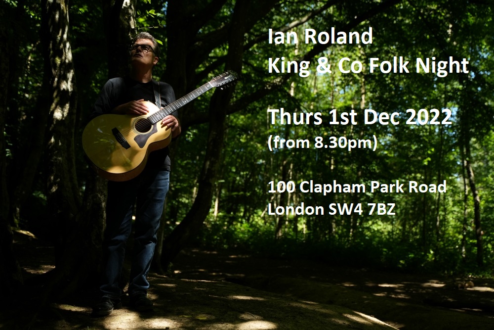 Thurs 1st Dec 2022 (from 8.30pm) King & Co Folk Night , 100 Clapham Park Road, London SW4 7BZ